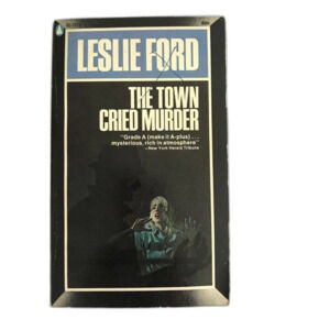 The Town Cried Murder by Leslie Ford PB Paperback Vintage Mystery Love